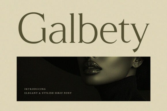 Galbety: The Chic Serif Font for Sophisticated Branding