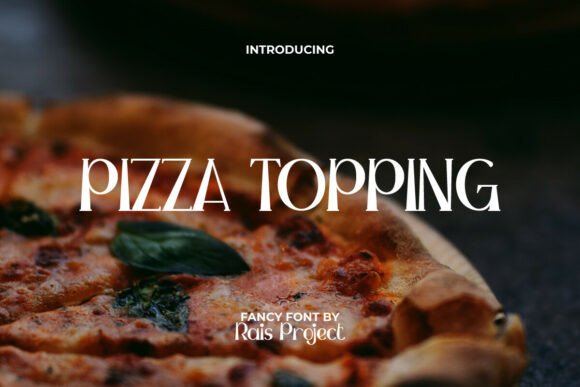 Pizzatopping Font: A Modern Serif for Food Branding